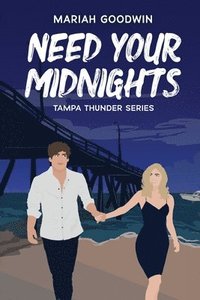 bokomslag Need Your Midnights