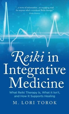 bokomslag Reiki in Integrative Medicine