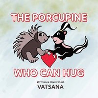 bokomslag Porcupine Who Can Hug
