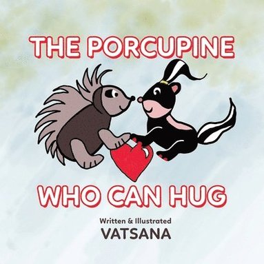 bokomslag Porcupine Who Can Hug