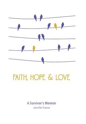 bokomslag Faith, Hope & Love