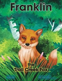 bokomslag Franklin the Trail Creek Fox