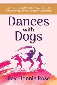 bokomslag Dances with Dogs