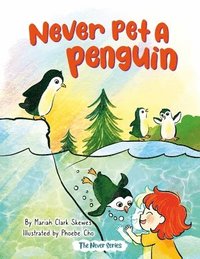 bokomslag Never Pet a Penguin
