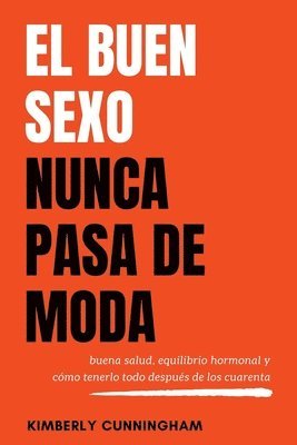 bokomslag buen sexo nunca pasa de moda
