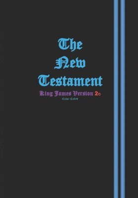 bokomslag The New Testament: KJV 2 (King James Version 2)
