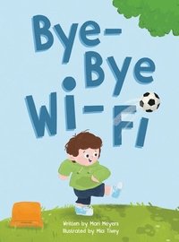 bokomslag Bye-Bye Wi-Fi