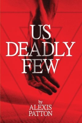 Us Deadly Few 1