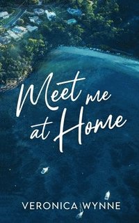 bokomslag Meet Me at Home