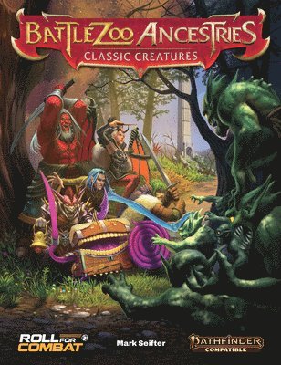 bokomslag Battlezoo Ancestries: Classic Creatures (Pathfinder 2e)