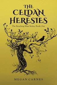bokomslag Celdan Heresies