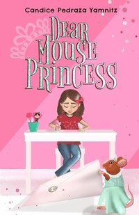 bokomslag Dear Mouse Princess
