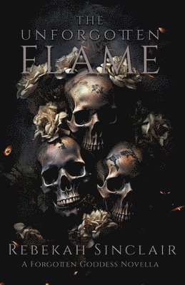 Unforgotten Flame