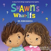 bokomslag Shawn's What-Ifs
