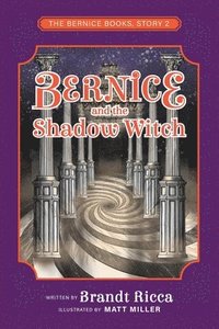 bokomslag Bernice and the Shadow Witch