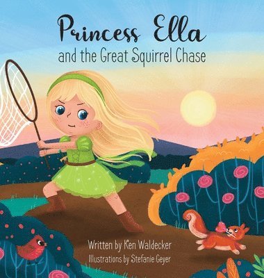 bokomslag Princess Ella and the Great Squirrel Chase