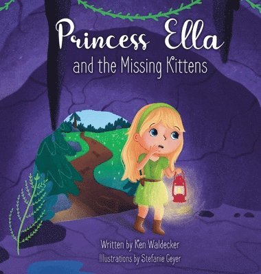 bokomslag Princess Ella and the Missing Kittens