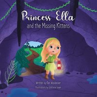 bokomslag Princess Ella and the Missing Kittens