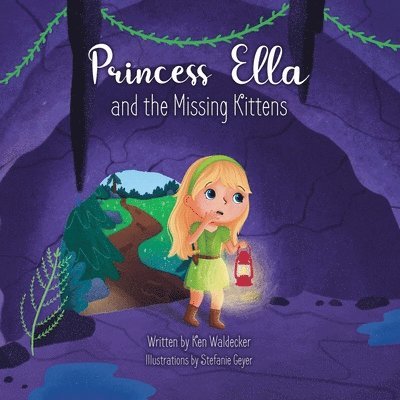 Princess Ella and the Missing Kittens 1