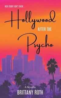 bokomslag Hollywood After The Psycho