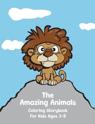 The Amazing Animals Coloring Storybook 1