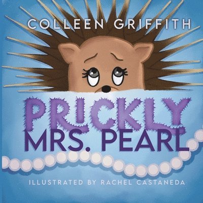 Prickly Mrs. Pearl 1