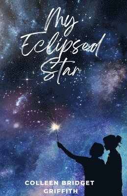 bokomslag My Eclipsed Star