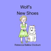bokomslag Wolf's New Shoes