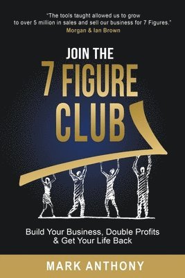 Mark Anthony - Join the 7 Figure Club, Häftad