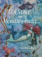 Sea Stars and Mermaid's Purses 1