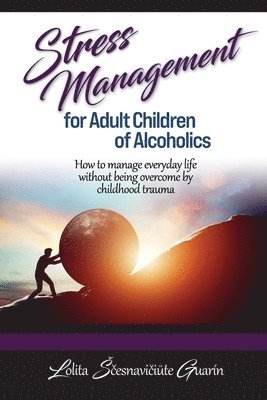 bokomslag Stress Management for Adult Children of Alcoholics