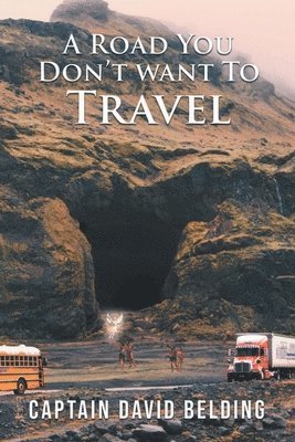 David Belding - Road You Don't Want To Travel, Häftad