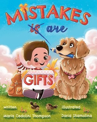 Mistakes are Gifts 1