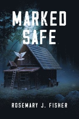 Rosemary J Fisher - Marked Safe, Häftad