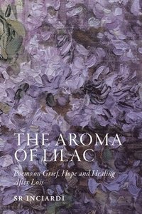 bokomslag The Aroma of Lilac