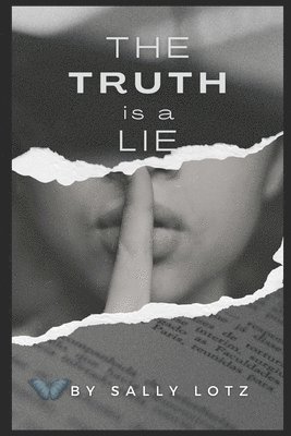 The Truth is a Lie 1