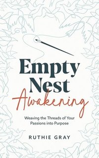 bokomslag Empty Nest Awakening