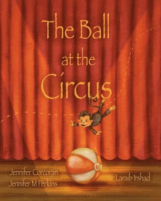 bokomslag The Ball at the Circus
