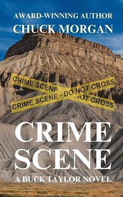 bokomslag Crime Scene, A Buck Taylor Novel (Book 11)