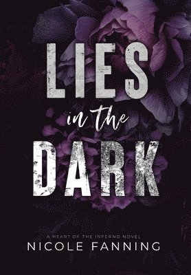 Nicole Fanning - Lies In The Dark, Inbunden
