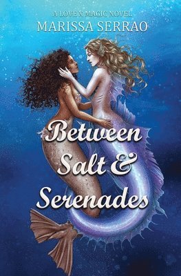 Between Salt and Serenades 1