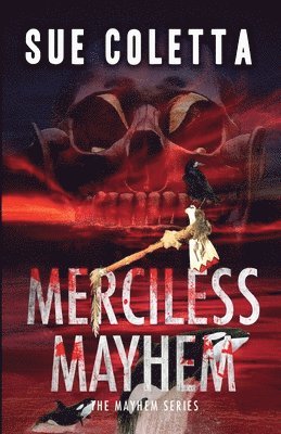 Merciless Mayhem 1