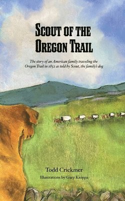 bokomslag Scout of the Oregon Trail