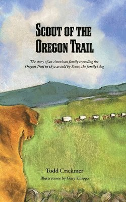 Scout of the Oregon Trail 1