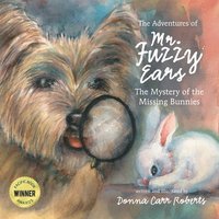 bokomslag The Adventures of Mr. Fuzzy Ears