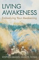 Stephen Snyder - Living Awakeness, Häftad