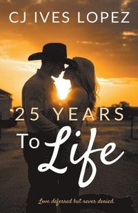 bokomslag 25 Years To Life