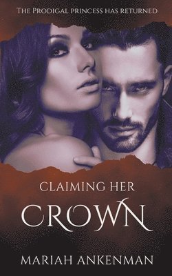 Claiming Her Crown 1