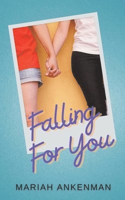 Falling For You 1
