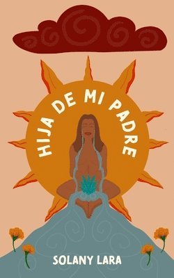 Solany Lara - Hija De Mi Padre, Häftad